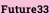 Future33