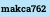 makca762