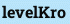 levelKro