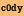 c0dy