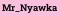 Mr_Nyawka