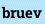 bruev